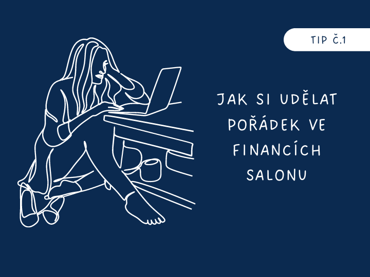 Jak si udělat pořádek ve financích salonu a proč byste to měla udělat!