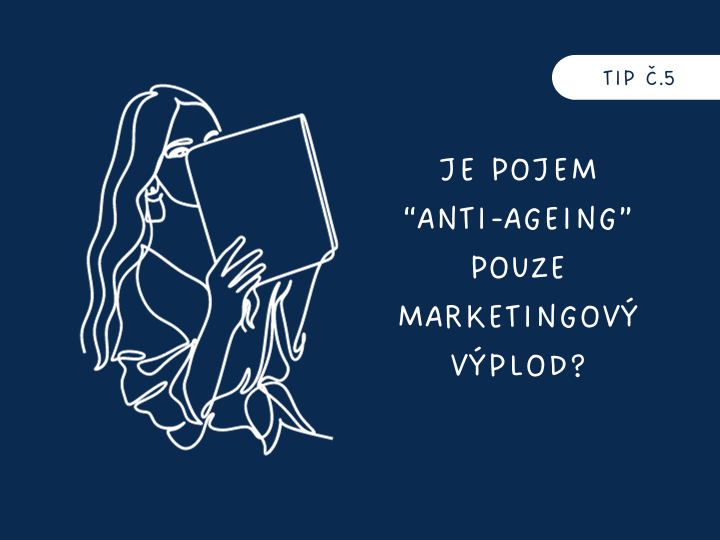 Je pojem “anti-ageing” iba marketingový výplod?